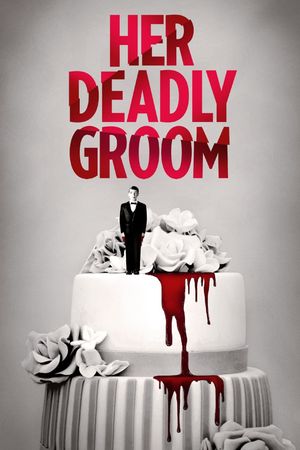 Her Deadly Groom's poster