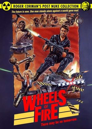 Wheels of Fire's poster