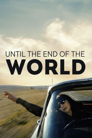 Until the End of the World's poster