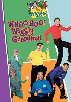 The Wiggles: Whoo Hoo! Wiggly Gremlins!'s poster