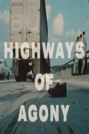 Highways of Agony's poster