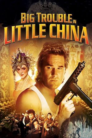 Big Trouble in Little China's poster