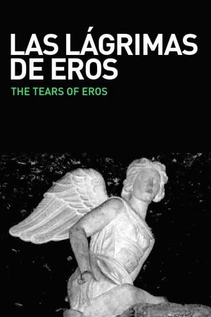 The Tears of Eros's poster