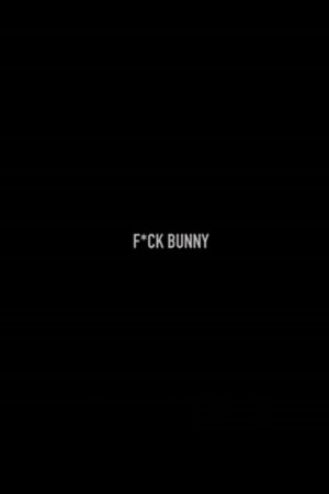 F*ck Bunny's poster