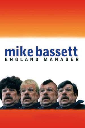 Mike Bassett: England Manager's poster image