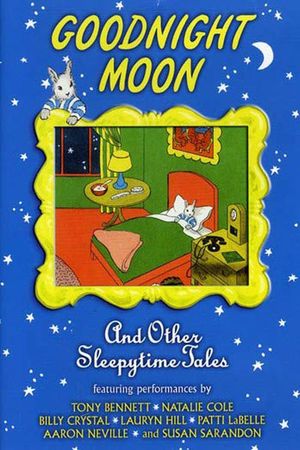 Goodnight Moon & Other Sleepytime Tales's poster