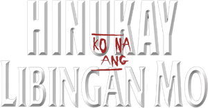 Hinukay ko na ang libingan mo!'s poster