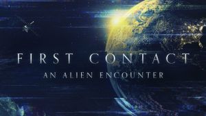 First Contact: An Alien Encounter's poster