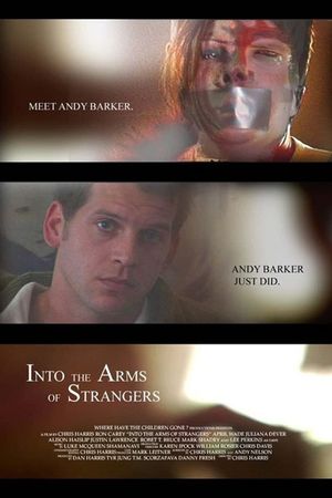 Into the Arms of Strangers's poster