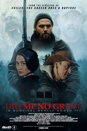 Dig Me No Grave's poster