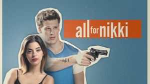 All for Nikki's poster