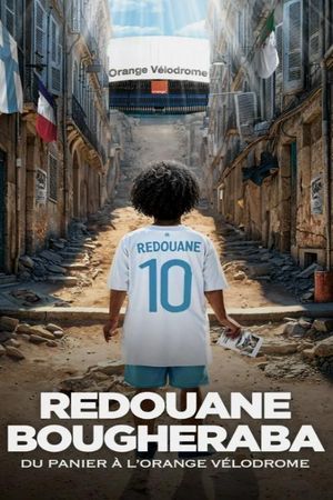 Redouane Bougheraba - Du Panier à l'Orange Vélodrome's poster