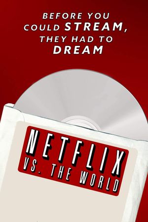 Netflix vs. the World's poster