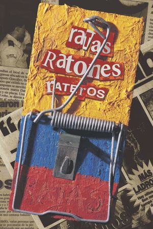 Ratas, ratones, rateros's poster