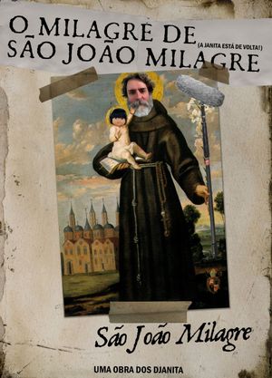 O MILAGRE DE SÃO JOÃO MILAGRE's poster