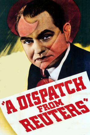 A Dispatch from Reuters's poster