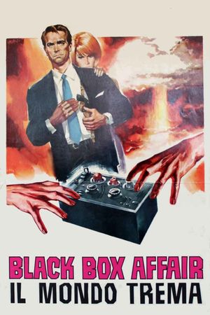 Black Box Affair - Il mondo trema's poster
