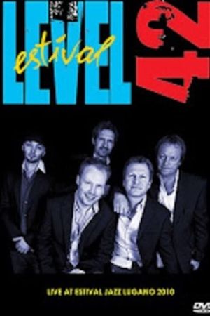 Level 42: Live At Estival Jazz Lugano 2010's poster