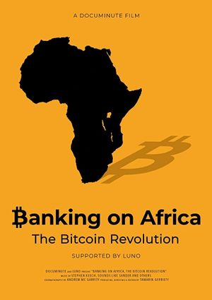 Banking on Africa: The Bitcoin Revolution's poster