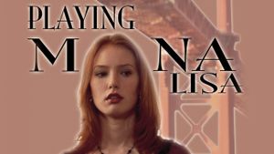 Playing Mona Lisa's poster