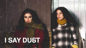 I Say Dust's poster