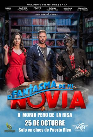 El Fantasma de mi Novia's poster