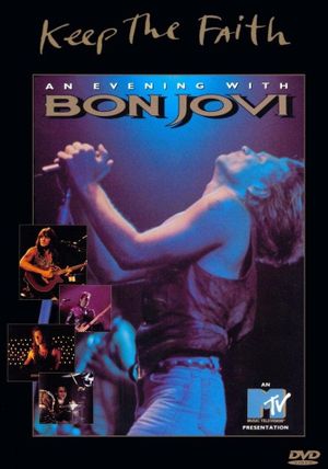 Keep the Faith: An Evening With Bon Jovi's poster