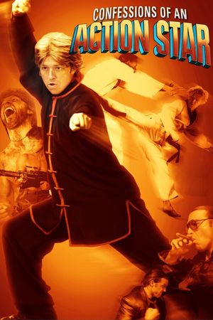 Confessions of an Action Star's poster