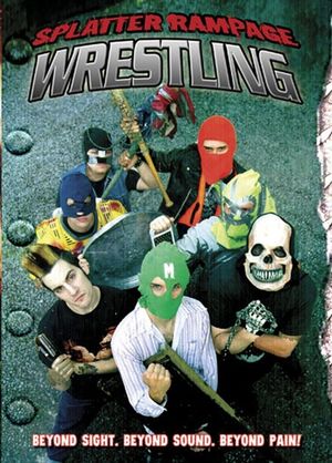 Splatter Rampage Wrestling's poster image