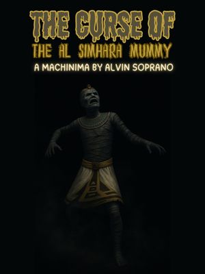 The Curse of the Al Simhara Mummy's poster