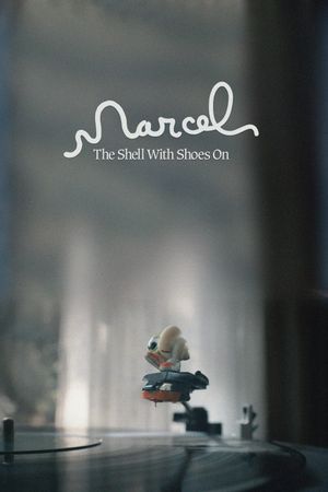 Marcel the Shell with Shoes On's poster