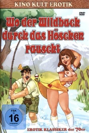 Wo der Wildbach durch das Höschen rauscht - Witwen-Report's poster image