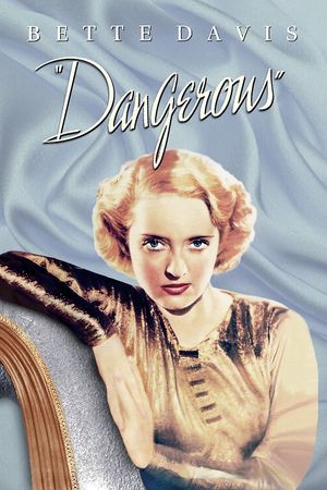 Dangerous's poster