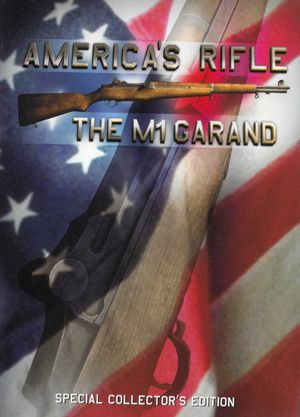 America's Rifle: The M1 Garand's poster