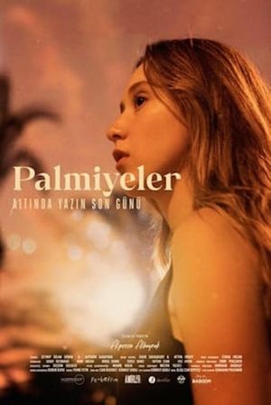Palmiyeler Altında "Yazın Son Günü"'s poster