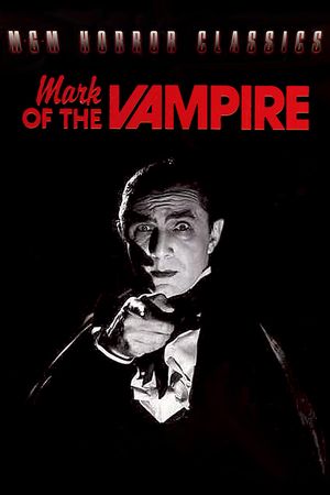 Mark of the Vampire's poster