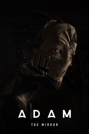 Adam: The Mirror's poster