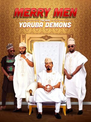 Merry Men: The Real Yoruba Demons's poster