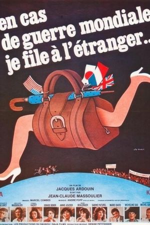 En cas de guerre mondiale, je file à l'étranger's poster