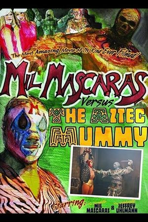 Mil Mascaras vs. the Aztec Mummy's poster