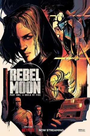 Rebel Moon - Part One: A Child of Fire's poster