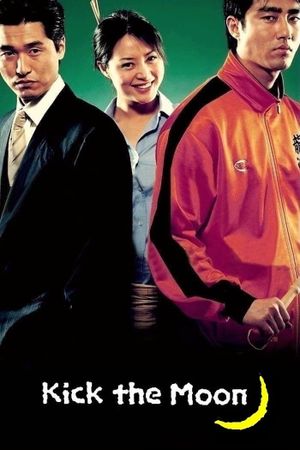 Kick the Moon's poster