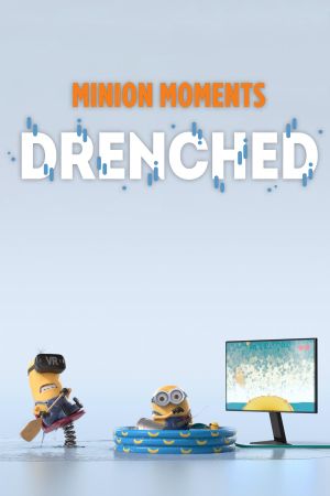 Minion Moments: Drenched's poster