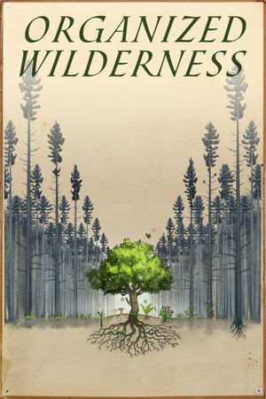 Organized Wilderness's poster