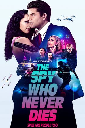 The Spy Who Never Dies's poster