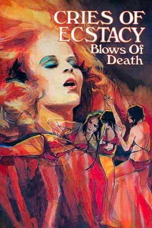 Cries of Ecstasy, Blows of Death's poster