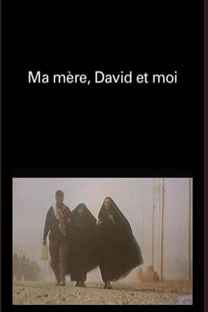 Ma mère, David et moi's poster