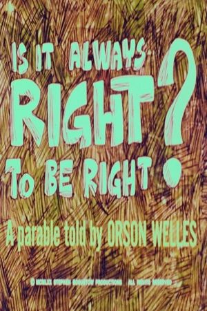 Is It Always Right to Be Right?'s poster image