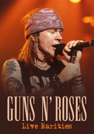 Guns N Roses: Live Rarities's poster
