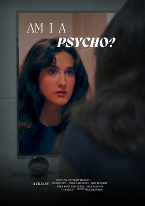 Am I a Psycho?'s poster